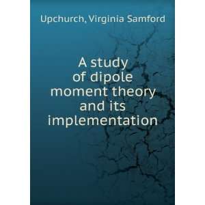   moment theory and its implementation Virginia Samford Upchurch Books