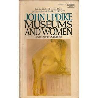  Museums and Women, and Other Stories John Updike Books