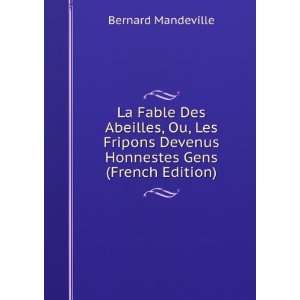   Devenus Honnestes Gens (French Edition) Bernard Mandeville Books