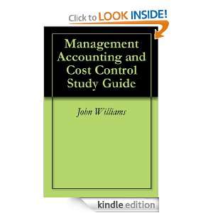 Management Accounting and Cost Control Study Guide John Williams, Vic 