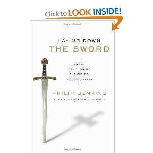   Ignore the Bibles Violent Verses [Hardcover] Philip Jenkins Books
