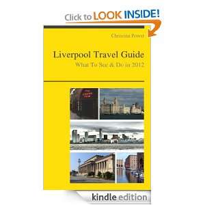 Liverpool (UK) Travel Guide   What To See & Do In 2012 Christina 