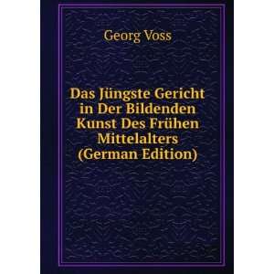   Kunst Des FrÃ¼hen Mittelalters (German Edition) Georg Voss Books