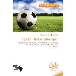    Josef Hickersberger (9786136543901) Waylon Christian Terryn Books