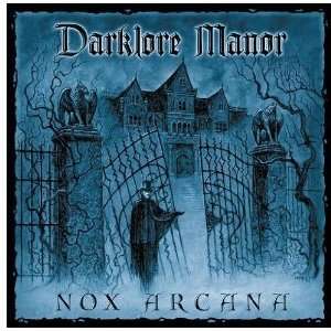  Xoticbrands Gothic Music Of Nox Arcana Cd Darklore Manor 