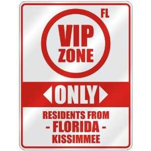   ZONE  ONLY RESIDENTS FROM KISSIMMEE  PARKING SIGN USA CITY FLORIDA