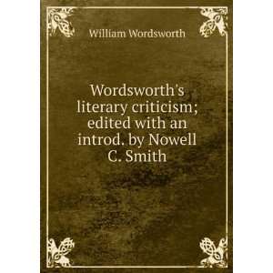   an introd. by Nowell C. Smith William Wordsworth  Books