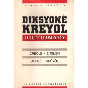   Diksyone Kreyol (Creole English Dictionary) Edner A. Jeanty Books
