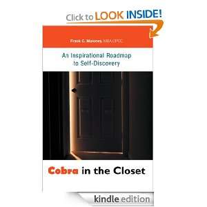 Cobra in the Closet An Inspirational Roadmap to Self Discovery Frank 