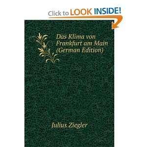   Klima von Frankfurt am Main (German Edition) Julius Ziegler Books