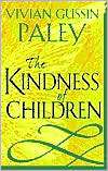 The Kindness of Children, (067400390X), Vivian Gussin Paley, Textbooks 