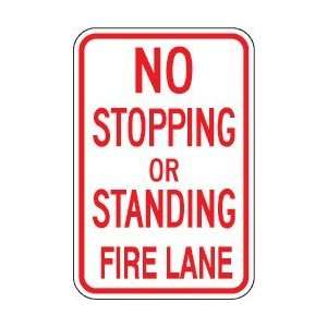 Metal traffic Sign 12x18 No Stopping or Standing   Fire Lane, Sign 