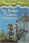 The Knight at Dawn (Magic Tree Mary Pope Osborne