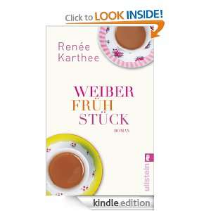 Weiberfrühstück (German Edition) Renée Karthee  Kindle 