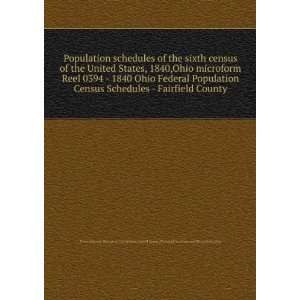 Population schedules of the sixth census of the United 