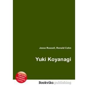  Yuki Koyanagi Ronald Cohn Jesse Russell Books