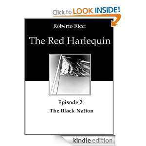 The Red Harlequin   Episode 2 The Black Nation Roberto Ricci  