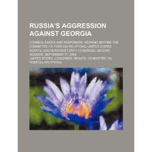  Russias aggression against Georgia consequences and 