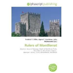  Rulers of Montferrat (9786134018265) Books