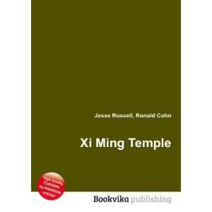  Xi Ming Temple Ronald Cohn Jesse Russell Books