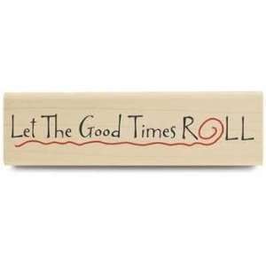  Let The Good Times Roll   Rubber Stamps Arts, Crafts 