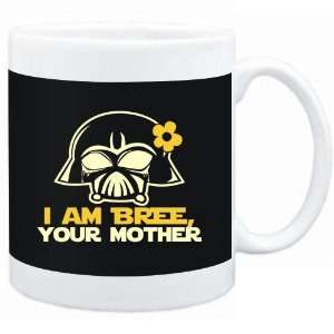 Mug Black  I am Bree, your mother  Female Names  Sports 