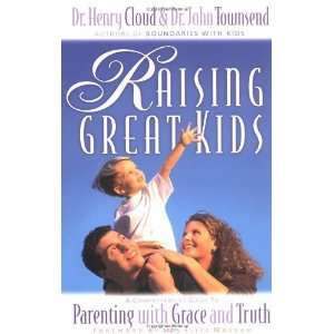  Raising Great Kids [Paperback] Henry Cloud Books