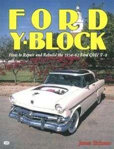 FORD Y BLOCK How To Repair and Rebuild Manual 1954 1962  