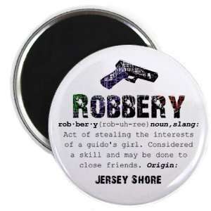   Clam Robbery Jersey Shore Slang Fan 2.25 Fridge Magnet
