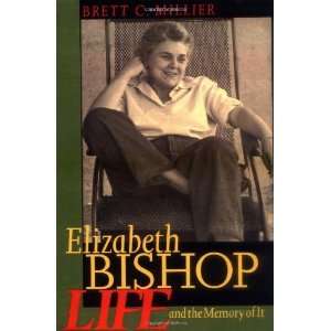  Bishop Life and the Memory of It [Paperback] Brett C. Millier Books