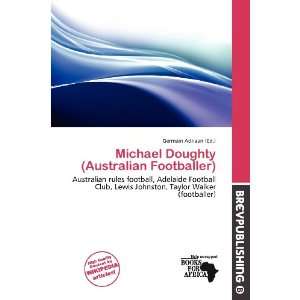  Michael Doughty (Australian Footballer) (9786200520821 