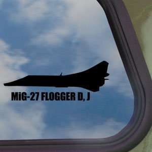  MiG 27 FLOGGER D, J Black Decal Military Soldier Car 