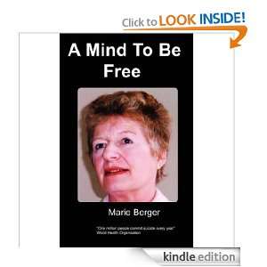 Mind To Be Free Marie Berger  Kindle Store