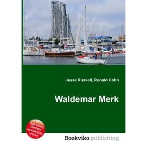  Waldemar Merk Ronald Cohn Jesse Russell Books