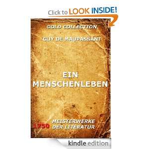 Ein Menschenleben (Kommentierte Gold Collection) (German Edition) Guy 
