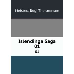  Ãslendinga Saga. 01 Bogi Thorarensen Melsted Books