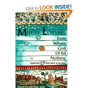 Meister Eckhart from Whom God Hid Nothing [Paperback]