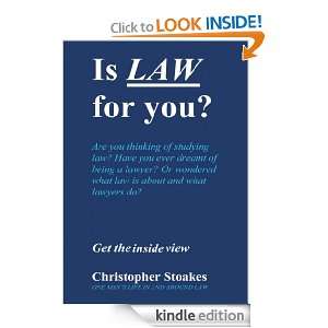 IS LAW FOR YOU? Christopher Stoakes  Kindle Store