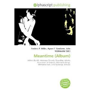 Meantime (Album) (9786134122573) Books