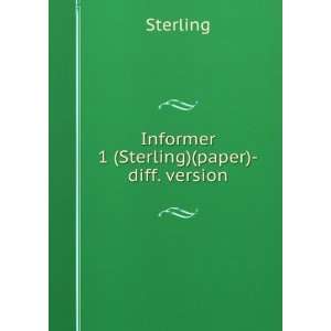  Informer 1 (Sterling)(paper) diff. version Sterling 