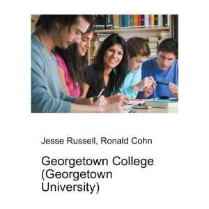 Georgetown College (Georgetown University) Ronald Cohn Jesse Russell 