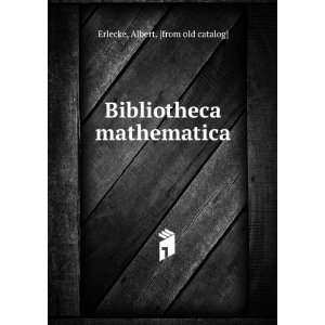  Bibliotheca mathematica Albert. [from old catalog 