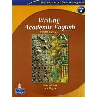 Writing Academic English, Fourth Edition (The Longman Academic Writing 