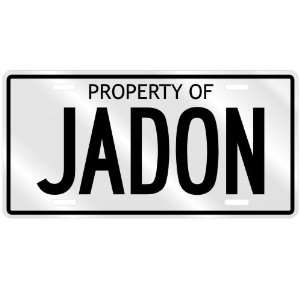  PROPERTY OF JADON LICENSE PLATE SING NAME