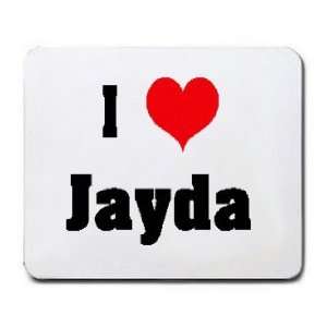  I Love/Heart Jayda Mousepad