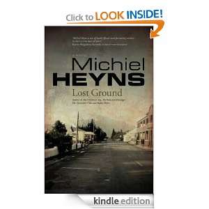 Lost Ground A Novel Michiel Heyns  Kindle Store