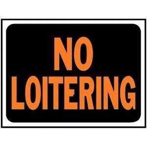  9x12 No Loitering Sign