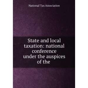  State and local taxation national conference under the 