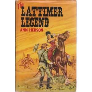  The Lattimer Legend. Hebson Ann. Books