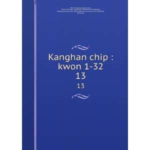  Kanghan chip  kwon 1 32. 13 Kyong won, 1709 1787,Asami 